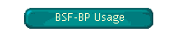 BSF-BP Usage