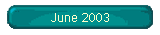 June 2003
