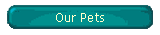 Our Pets