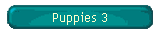 Puppies 3