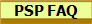PSP FAQ