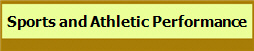 Sports and Athletic Performance
