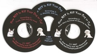 How NOT to Kill Your Dog or Cat CDs